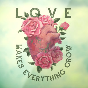 Love Makes Everything Grow – Floral Heart