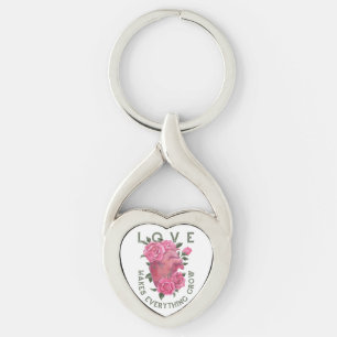 Love makes everything grow     key ring