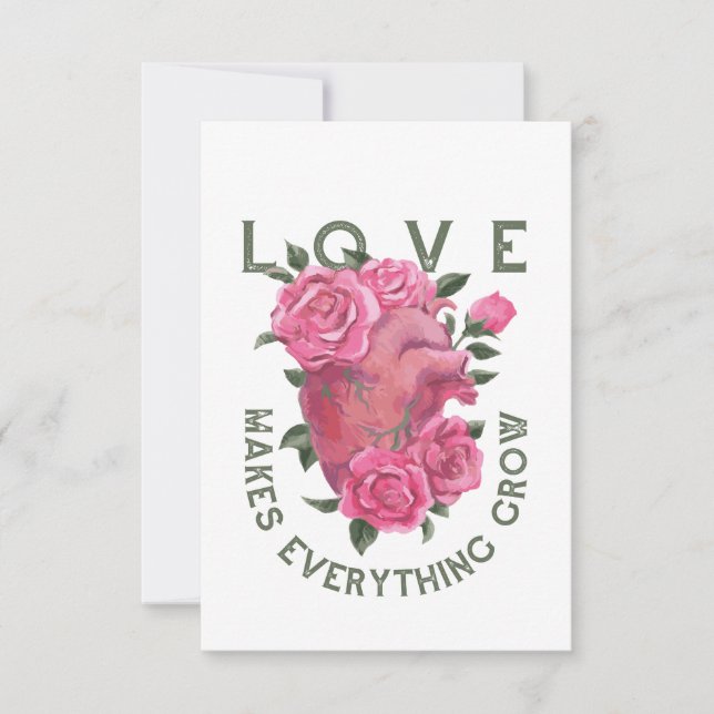 Love Makes Everything Grow – Romantic Floral Art  (Front)