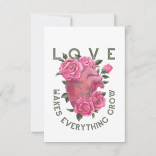 Love Makes Everything Grow – Romantic Floral Art
