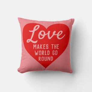 Love Makes The World Go Round Message Cushion
