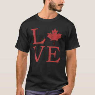 Love - Maple Leaf Canadian Flag On The Eh Team Can T-Shirt