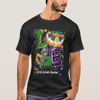 Love Mardi Gras First Grade Teacher Party Festival T-Shirt