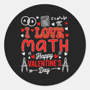 Love Math Happy Valentine's Day Math Teacher Stude Classic Round Sticker
