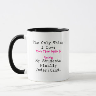 Love Math & Students Understand Teacher Heart Mug