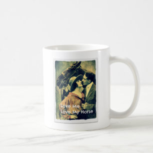 Love Me and Love My Horse Vintage Couple Coffee Mug