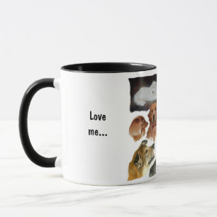 Love me, love my dog humourous mug