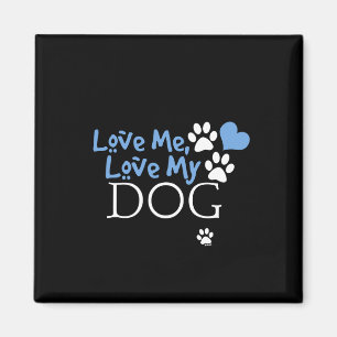 Love Me, Love My Dog (Red) Magnet