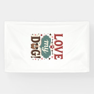 Love Me Love My Dog Vintage Cute Paw Print Dog Lov Banner