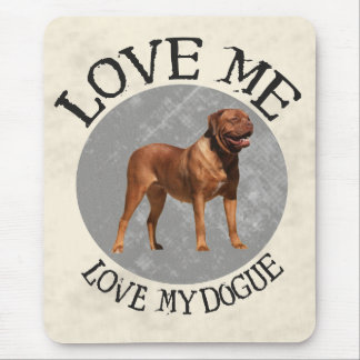 Love me, love my Dogue Mouse Pad