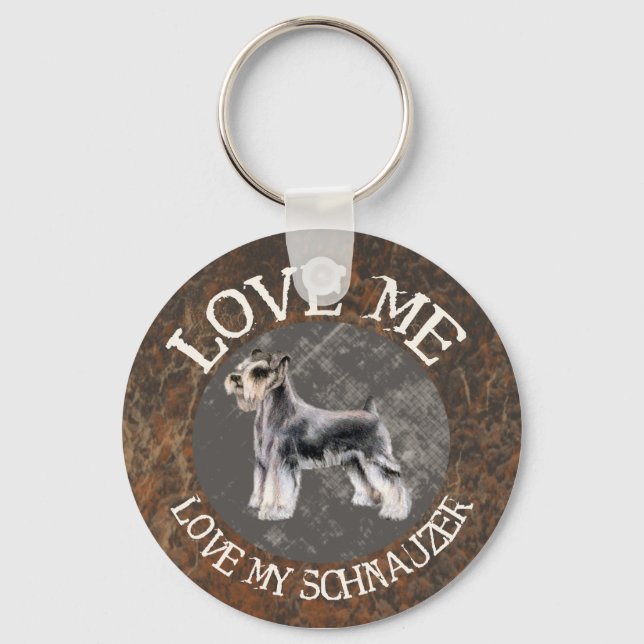 Love me, love my Schnauzer Key Ring (Front)