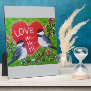 "Love ME...ME...Me" Plaque