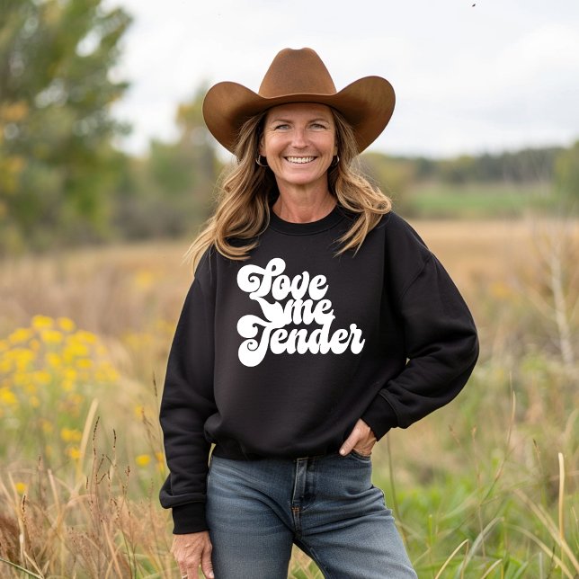 Love me Tender Sweatshirt (Creator Uploaded)