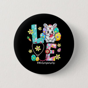 Love Med Surg Nurse Life Bunny Stethoscope Easter 6 Cm Round Badge