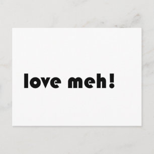 Love meh postcard
