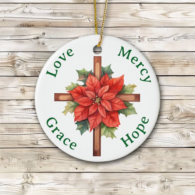 Love Mercy Grace Hope Poinsettia Cross Christmas Ceramic Ornament (Creator Uploaded)