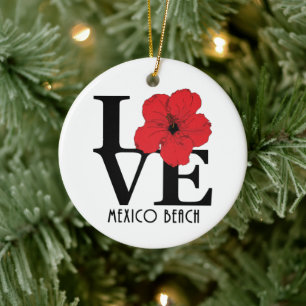 LOVE Mexico Beach Red Hibiscus Ceramic Ornament