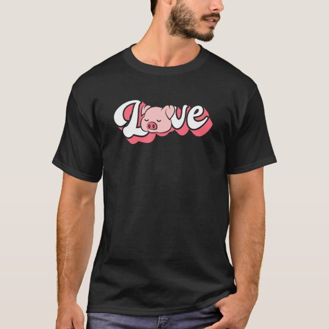 Love Mini Pig  Miniature Pig Owner T-Shirt (Front)