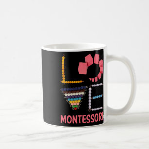 Love Montessori Education Math Teacher  Coffee Mug