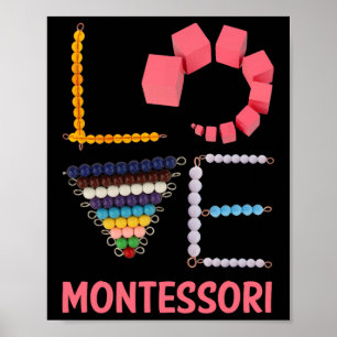 Love Montessori Education Math Teacher  Poster