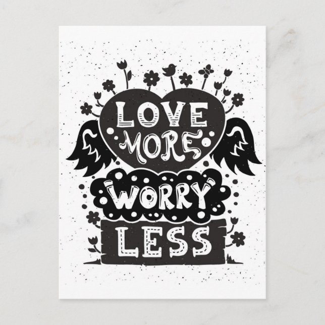 Love More Worry Less Postcard (Front)