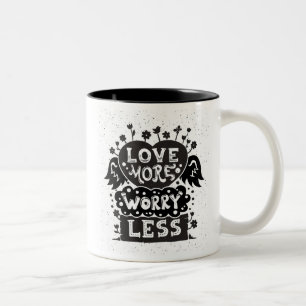 Love More Worry Less Two-Tone Coffee Mug