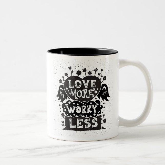 Love More Worry Less Two-Tone Coffee Mug (Right)