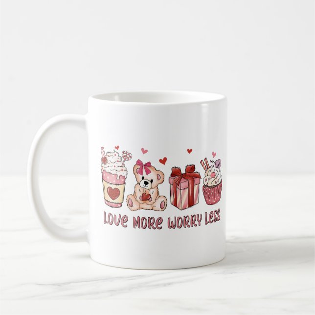 Love More Worry Less Valentine's Day Coffee Mug (Left)