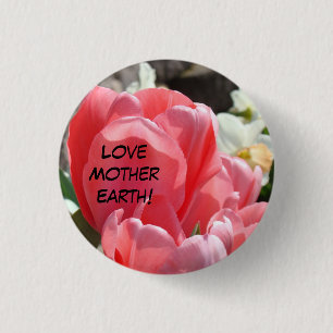 Love Mother Earth! buttons Tulip Flower Garden