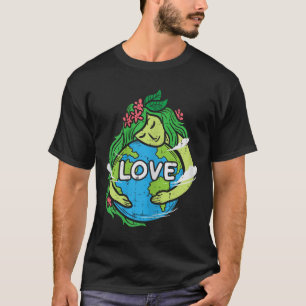Love Mother Earth Planet Hug Nature Environment Ea T-Shirt
