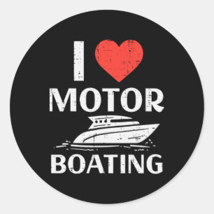 Love Motor Boating Funny Motorboating Boat Humour Classic Round Sticker