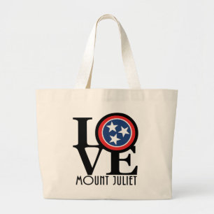 LOVE Mount Juliet Tennessee Large Tote Bag