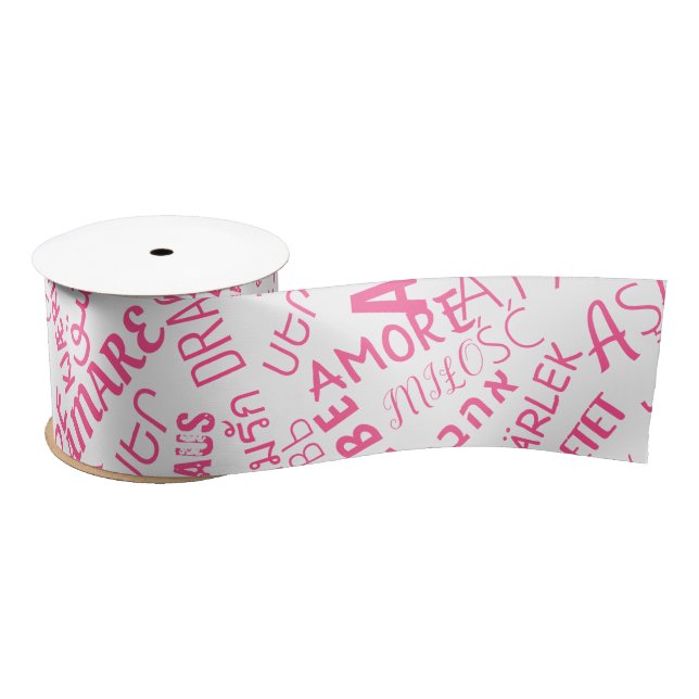 LOVE - Multi Language - Customisable International Satin Ribbon (Spool)
