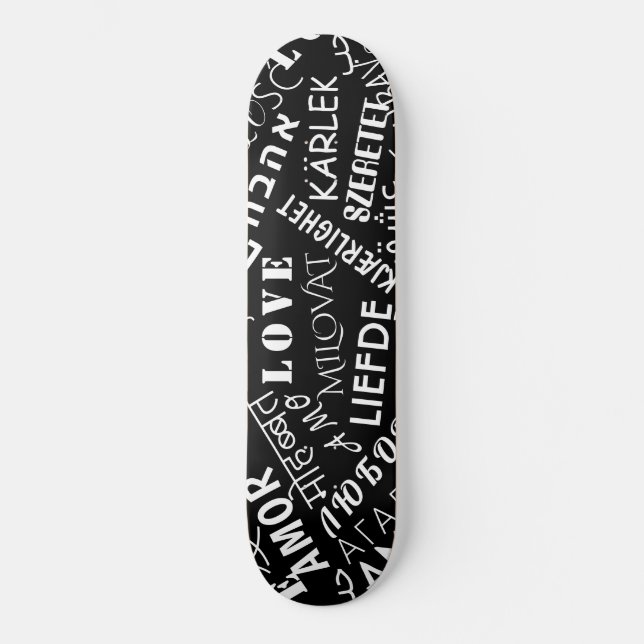 LOVE - Multi Language - Customisable International Skateboard (Front)