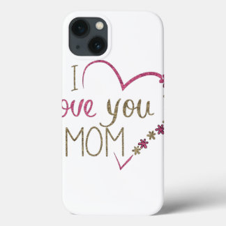 Love Mum Mothers Day Heart iPhone 13 Case