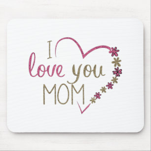 Love Mum Mothers Day Heart Mouse Pad