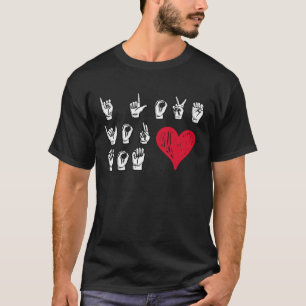 Love Mum Sign Language Interpreter Gifts ASL Deaf T-Shirt