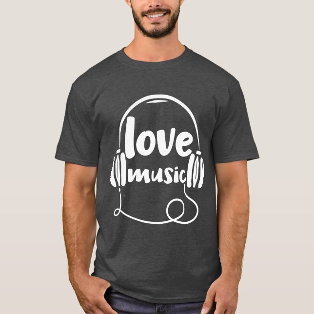 Love Music apparel with Headphones friends T-Shirt (Front)