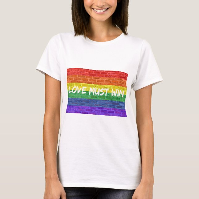 Love Must Win T-Shirt (Front)