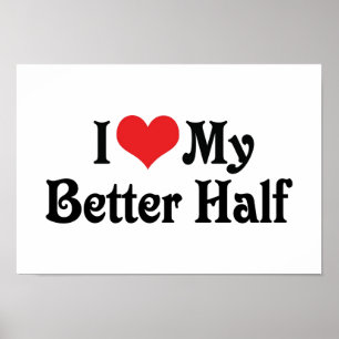 Love My Better Half Poster
