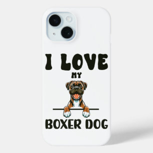 Love My Boxer Dog iPhone 15 Case
