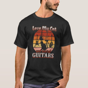 Love My Cat And Several Guitars Cute Cat And Guita T-Shirt