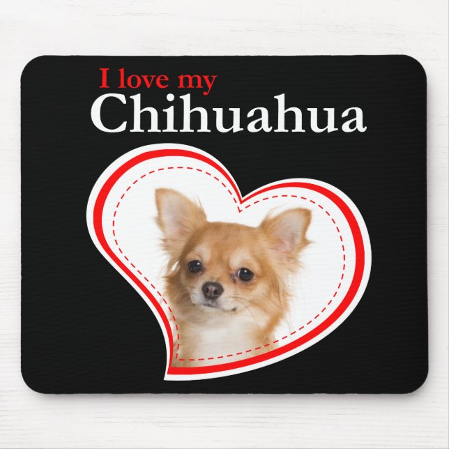 Love My Chihuahua Mousepad (Front)