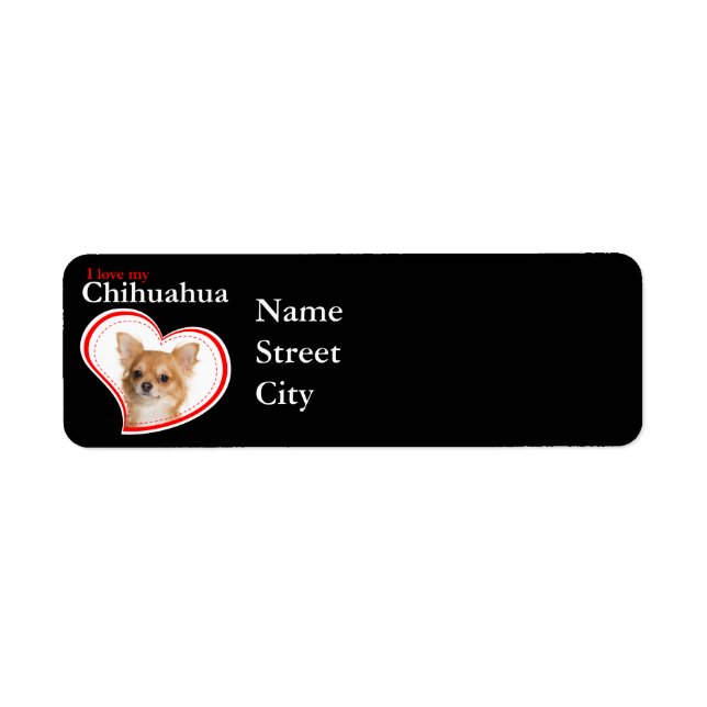 Love My Chihuahua Return Address Labels (Front)