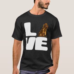 Love My Cocker Spaniel Dog T-Shirt