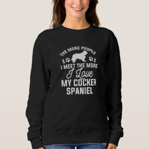 Love My Cocker Spaniel Sweatshirt