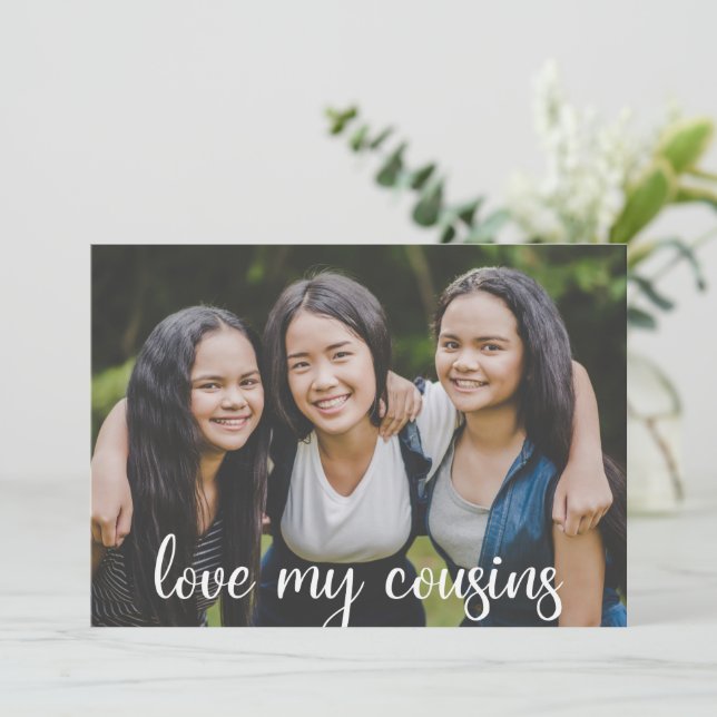 Love My Cousins Cute Custom Family Photo Card (Standing Front)