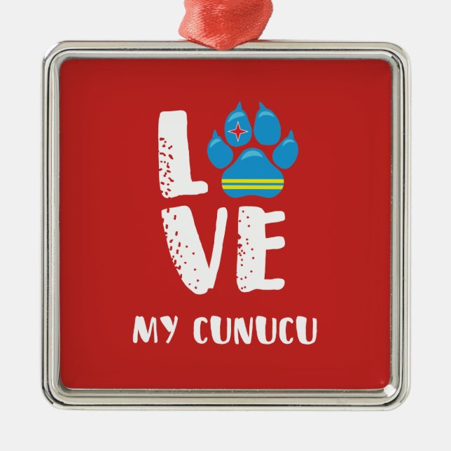 LOVE MY CUNUCU (White letters) - Ornament (Front)