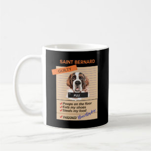 Love My Cute Saint Bernard  Despite Bad Habits  Coffee Mug