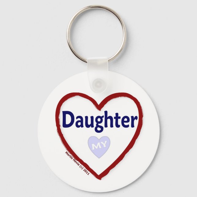 Love My Daughter Key Ring (Front)